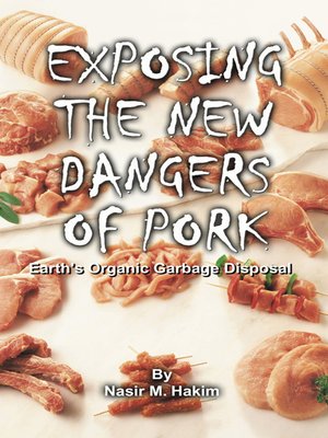 cover image of Exposing the New Dangers of Pork
